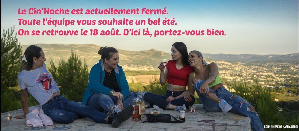 actualité fermeture estivale Cin'Hoche