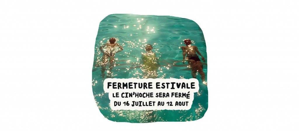 actualité fermeture estivale